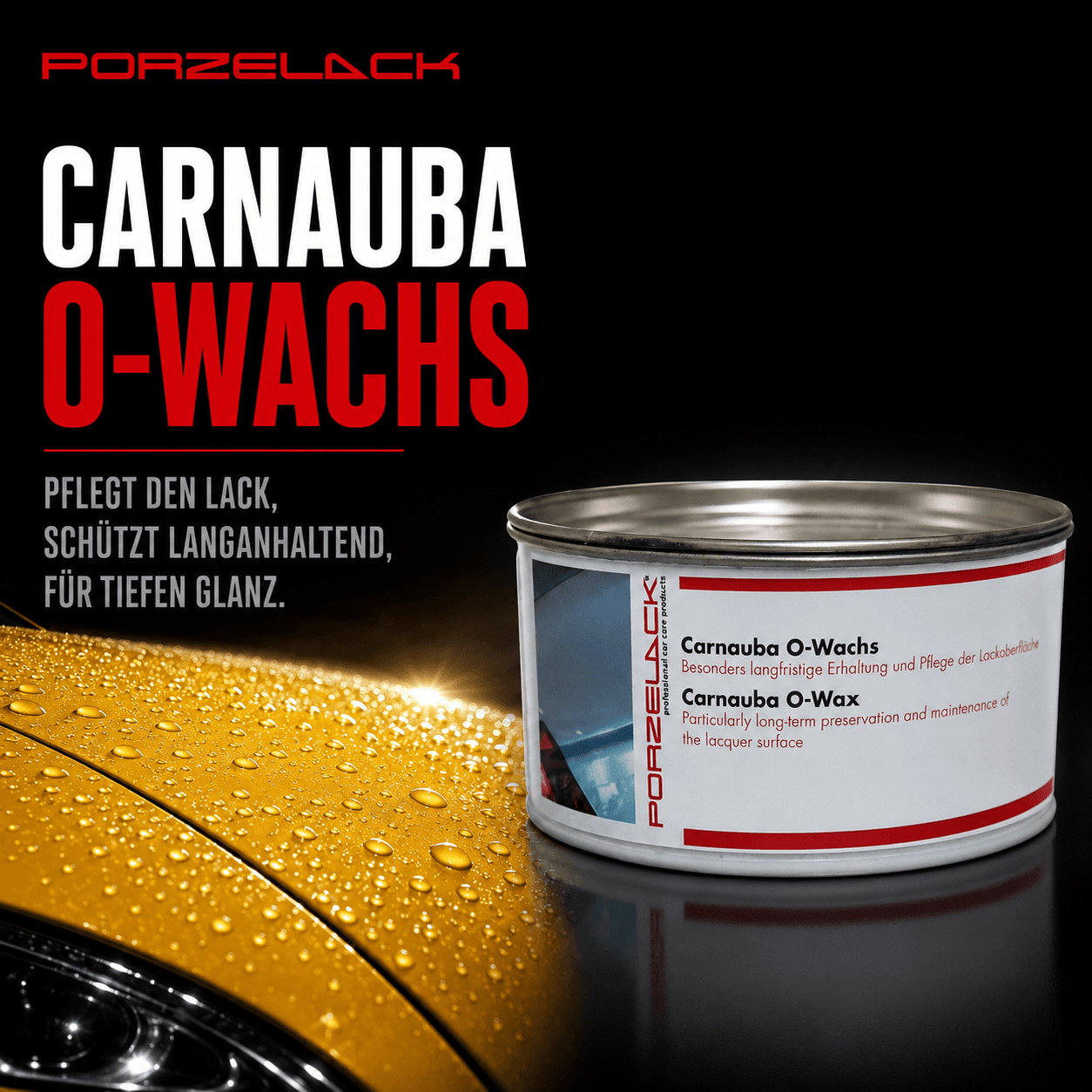 PORZELACK Carnauba O-Wachs mit natürlichem Carnaubawachs für langanhaltenden Lackschutz