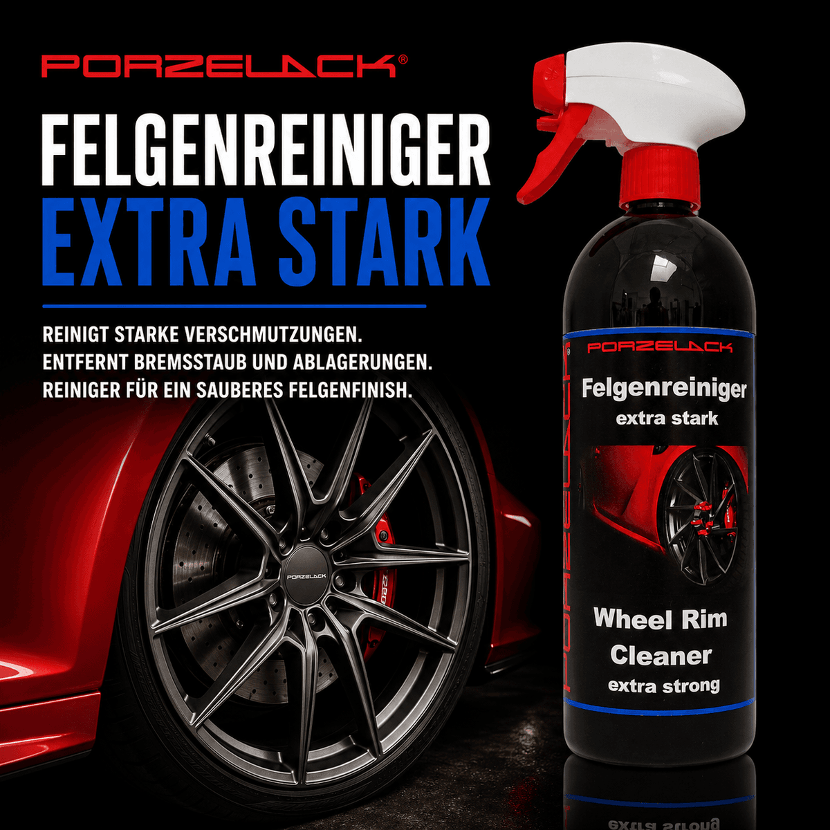 PORZELACK Felgenreiniger Extra Stark gegen eingebrannten Bremsstaub
